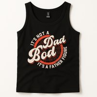 It's Not A Dad Bod It's A Father Figure Tee Funny Dad Joke Tank Top