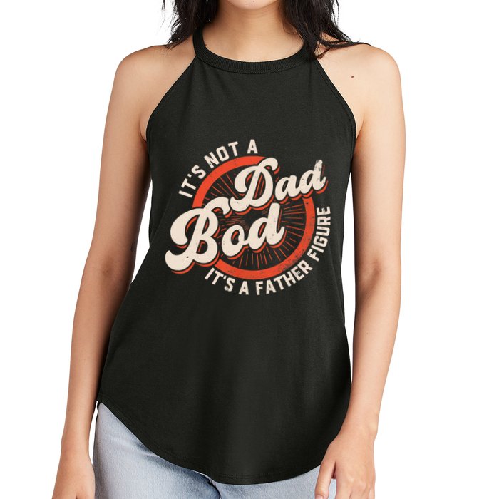 It's Not A Dad Bod It's A Father Figure Tee Funny Dad Joke Women's Perfect Tri Rocker Tank