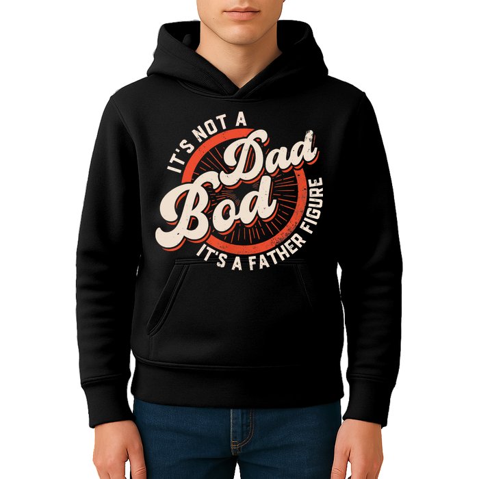 It's Not A Dad Bod It's A Father Figure Tee Funny Dad Joke Kids Hoodie