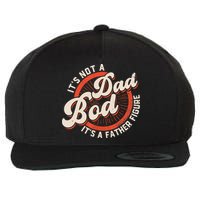 It's Not A Dad Bod It's A Father Figure Tee Funny Dad Joke Wool Snapback Cap