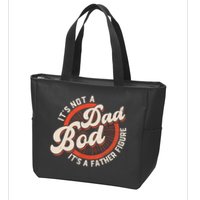 It's Not A Dad Bod It's A Father Figure Tee Funny Dad Joke Zip Tote Bag