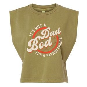 It's Not A Dad Bod It's A Father Figure Tee Funny Dad Joke Garment-Dyed Women's Muscle Tee