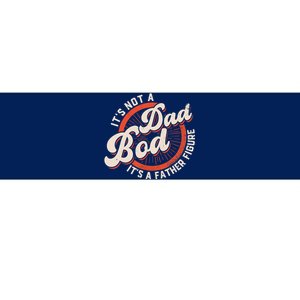 It's Not A Dad Bod It's A Father Figure Tee Funny Dad Joke Bumper Sticker