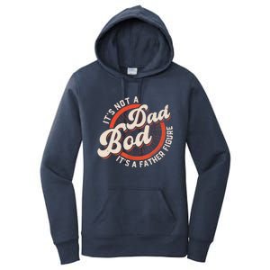 It's Not A Dad Bod It's A Father Figure Tee Funny Dad Joke Women's Pullover Hoodie