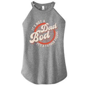 It's Not A Dad Bod It's A Father Figure Tee Funny Dad Joke Women's Perfect Tri Rocker Tank