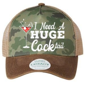 I Need A Huge Cocktail Alcohol Lover Adult Humor Dirty Jokes Legacy Tie Dye Trucker Hat