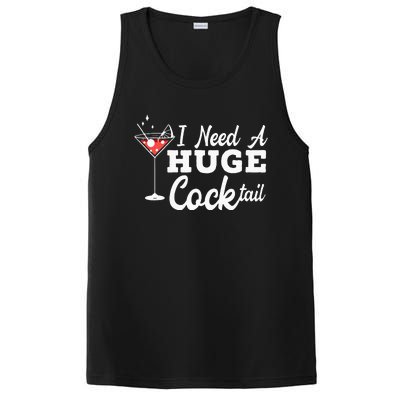 I Need A Huge Cocktail Alcohol Lover Adult Humor Dirty Jokes PosiCharge Competitor Tank