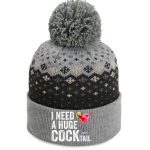 I Need A Huge Cocktail Funny The Baniff Cuffed Pom Beanie