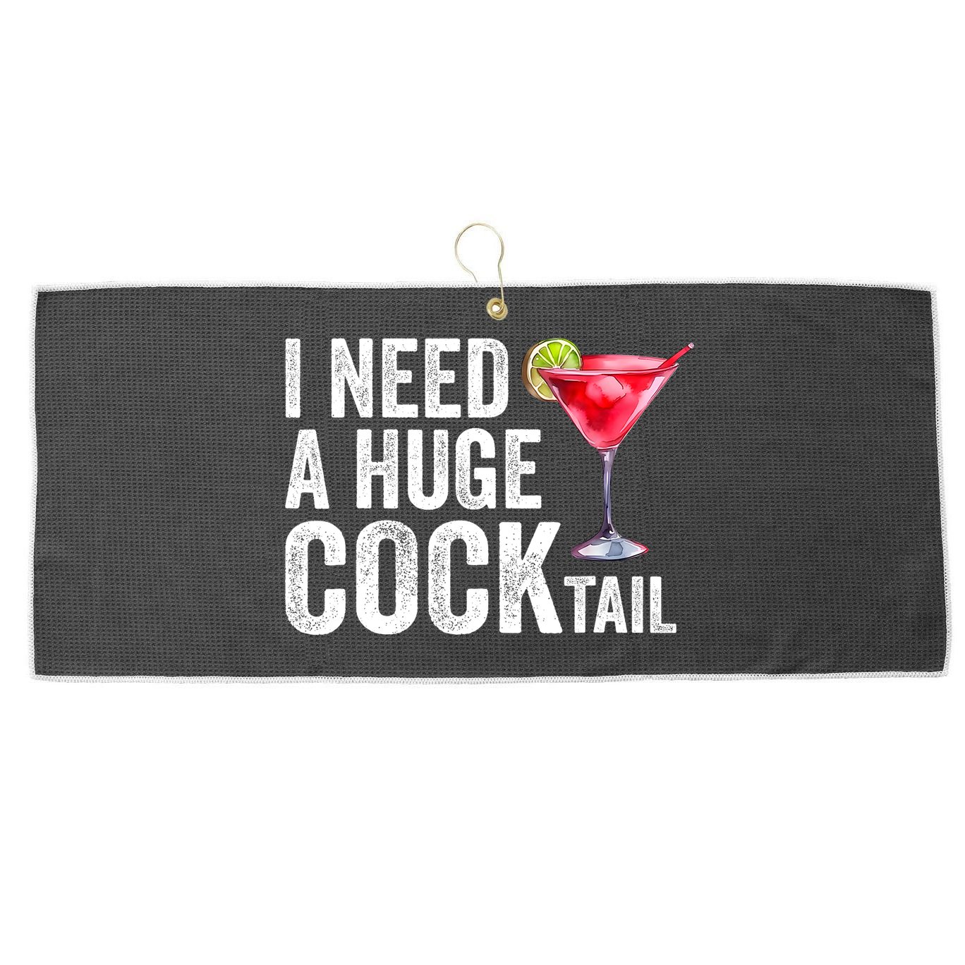 I Need A Huge Cocktail Funny Large Microfiber Waffle Golf Towel