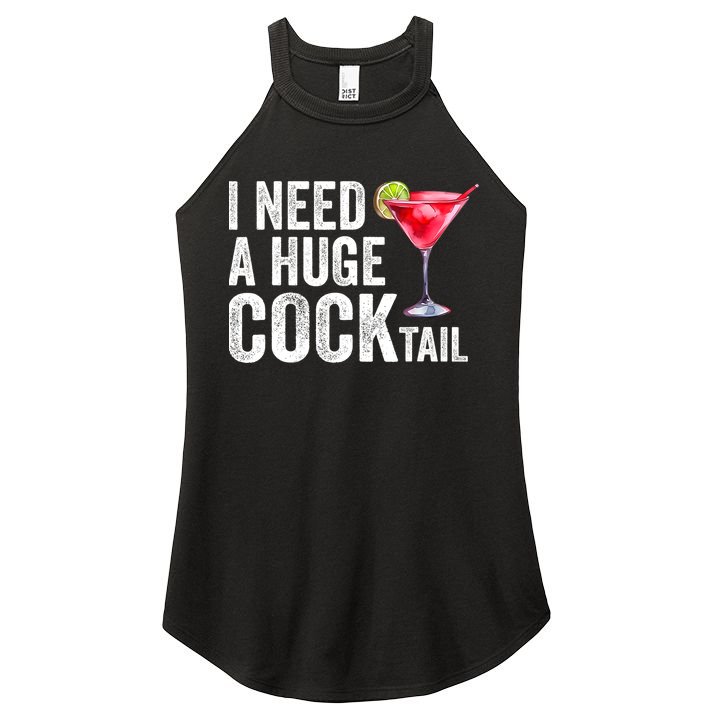I Need A Huge Cocktail Funny Women's Perfect Tri Rocker Tank