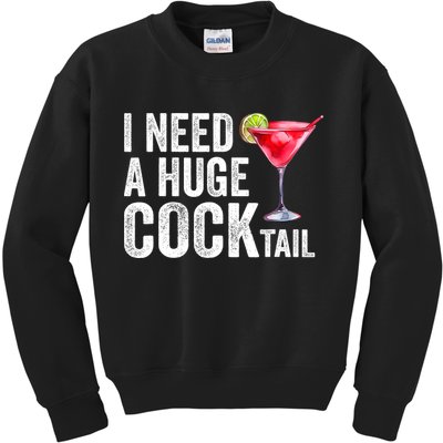 I Need A Huge Cocktail Funny Kids Sweatshirt