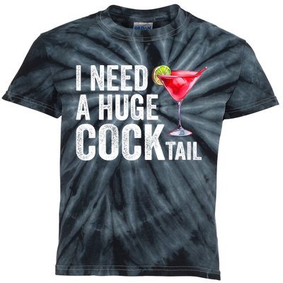 I Need A Huge Cocktail Funny Kids Tie-Dye T-Shirt