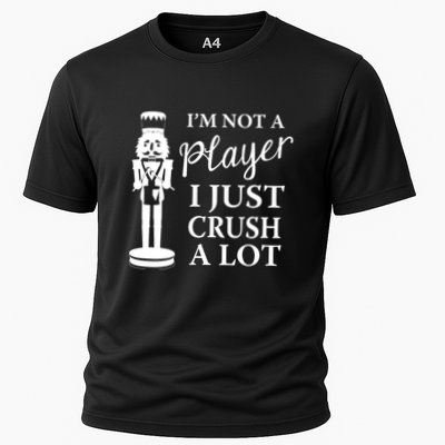 I'm Not A Player I Just Crush A Lot Colorful Nutcracker Performance Shirt