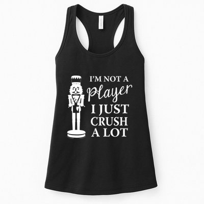 I'm Not A Player I Just Crush A Lot Colorful Nutcracker Womens Tank Top