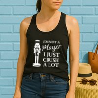 I'm Not A Player I Just Crush A Lot Colorful Nutcracker Womens Tank Top