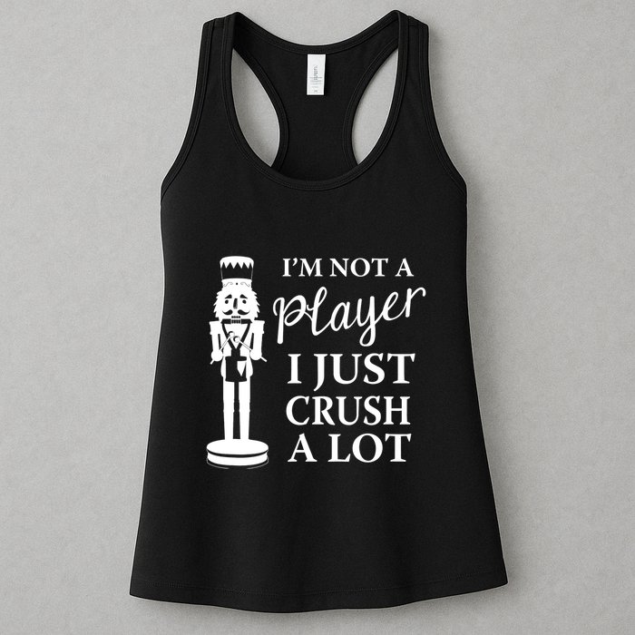 I'm Not A Player I Just Crush A Lot Colorful Nutcracker Womens Tank Top
