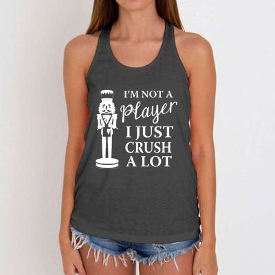I'm Not A Player I Just Crush A Lot Colorful Nutcracker Women's Knotted Racerback Tank