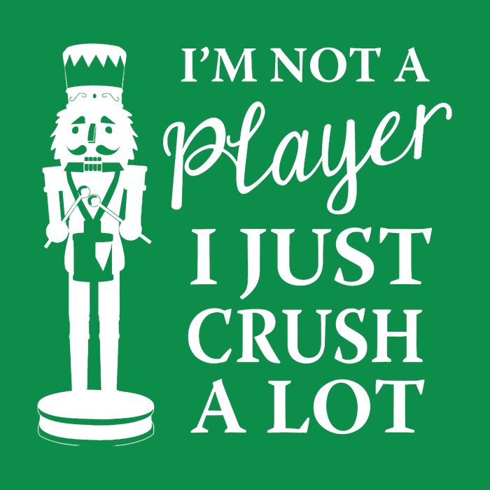I'm Not A Player I Just Crush A Lot Colorful Nutcracker Baby Bodysuit