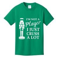 I'm Not A Player I Just Crush A Lot Colorful Nutcracker Kids T-Shirt