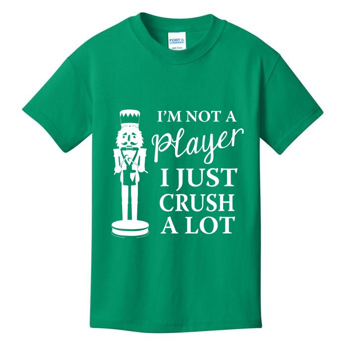 I'm Not A Player I Just Crush A Lot Colorful Nutcracker Kids T-Shirt