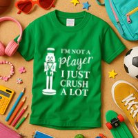 I'm Not A Player I Just Crush A Lot Colorful Nutcracker Kids T-Shirt
