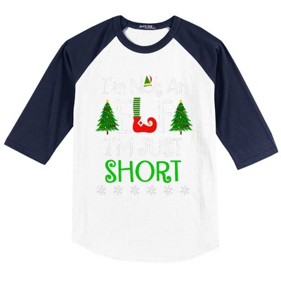 Im Not An Elf Just Short Funny Christmas Xmas Baseball Sleeve Shirt