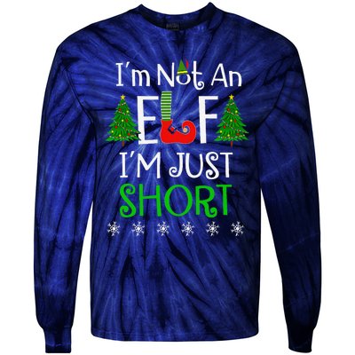 Im Not An Elf Just Short Funny Christmas Xmas Tie-Dye Long Sleeve Shirt