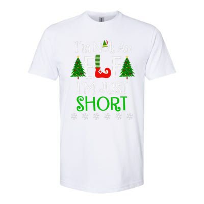 Im Not An Elf Just Short Funny Christmas Xmas Softstyle CVC T-Shirt