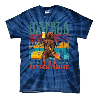 ItS Not A Dad Bod ItS Father Figure Funny Bear Beer Lovers Tie-Dye T-Shirt