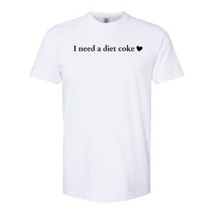 I Need A Diet Cok E Softstyle CVC T-Shirt