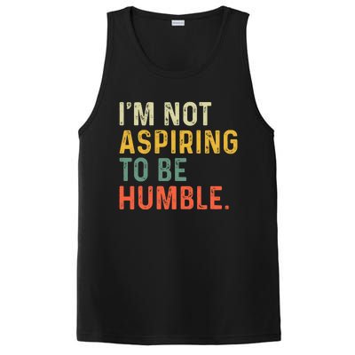 IM Not Aspiring To Be Humble PosiCharge Competitor Tank