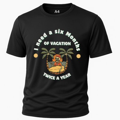 I Need A Six Months Vacation Twice A Year Performance Shirt