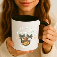 I Need A Six Months Vacation Twice A Year Mug