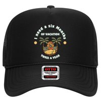 I Need A Six Months Vacation Twice A Year Hat
