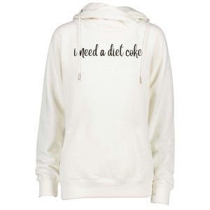 I Need A Diet Co Ke Womens Funnel Neck Pullover Hood