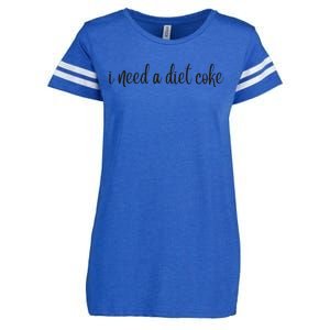 I Need A Diet Co Ke Enza Ladies Jersey Football T-Shirt