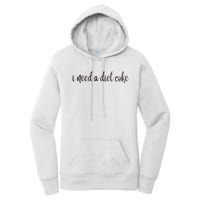 I Need A Diet Co Ke Women's Pullover Hoodie