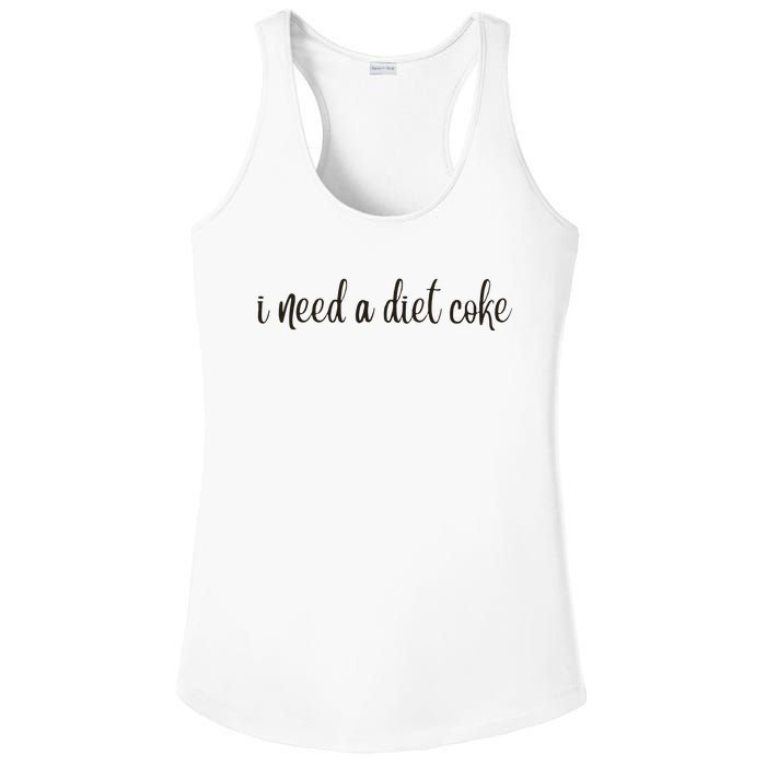 I Need A Diet Co Ke Ladies PosiCharge Competitor Racerback Tank