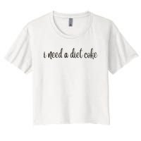 I Need A Diet Co Ke Women's Crop Top Tee