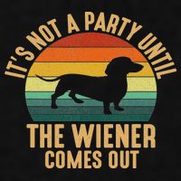 It’s Not A Party Until Wiener Comes Out, Funny Dachshund Ladies PosiCharge Tri-Blend Wicking Tank