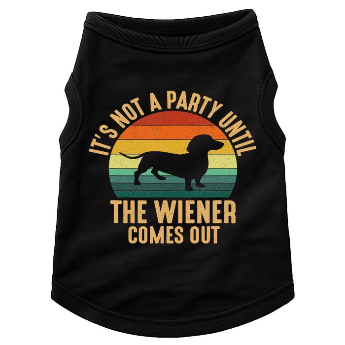 It’s Not A Party Until Wiener Comes Out, Funny Dachshund Doggie Tank