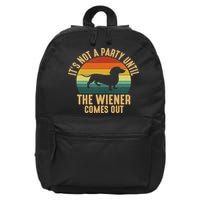 It’s Not A Party Until Wiener Comes Out, Funny Dachshund 16 in Basic Backpack