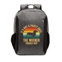 It’s Not A Party Until Wiener Comes Out, Funny Dachshund Vector Backpack