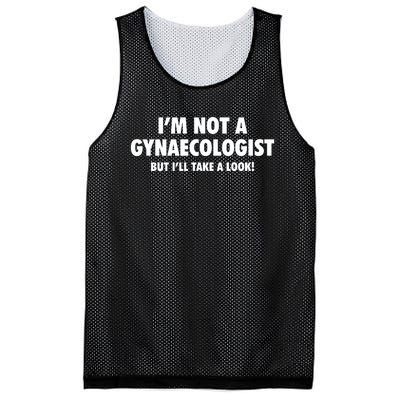 IM Not A Gynaecologist But ILl Take A Look Mesh Reversible Basketball Jersey Tank