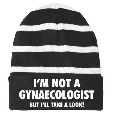 IM Not A Gynaecologist But ILl Take A Look Striped Beanie with Solid Band