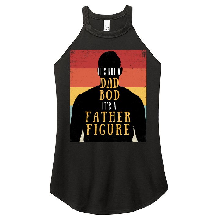 Its Not A Dad Bod Its A Father Figure Vintage Stripes Fathers Day Women's Perfect Tri Rocker Tank
