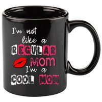 Im Not A Regular Mom Im A Cool Mom 11oz C Handle Ceramic Mug