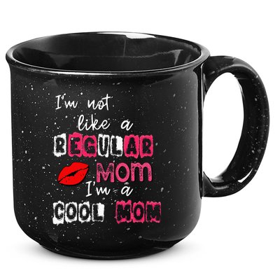 Im Not A Regular Mom Im A Cool Mom 15oz Campfire Ceramic Mug