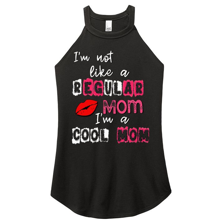 Im Not A Regular Mom Im A Cool Mom Women's Perfect Tri Rocker Tank