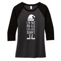 I'm Not An Elf I'm Just Short Family Matching Christmas Xmas Women's Tri-Blend 3/4-Sleeve Raglan Shirt